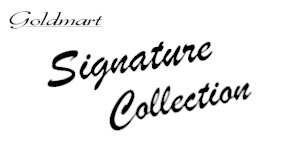 Goldmart Signature Collection